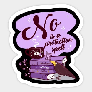 No Is A Protection Spell Sticker